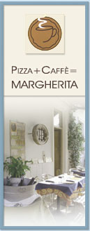 caff&egrave; Margherita